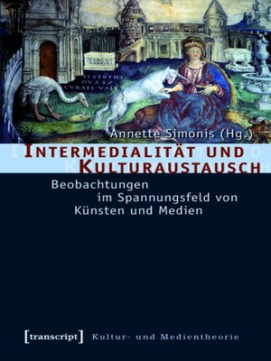 cover image of Intermedialität und Kulturaustausch
